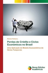 bokomslag Perdas de Crdito e Ciclos Econmicos no Brasil