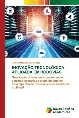 bokomslag Inovação Tecnológica Aplicada Em Rodovias
