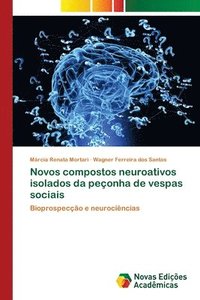 bokomslag Novos compostos neuroativos isolados da peconha de vespas sociais