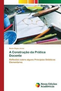 bokomslag A Construo da Prtica Docente