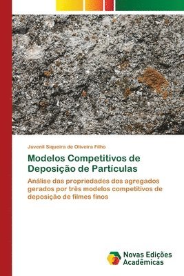 bokomslag Modelos Competitivos de Deposio de Partculas
