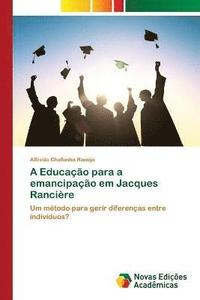 bokomslag A Educao para a emancipao em Jacques Rancire