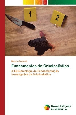 Mauro Cazarotti - Fundamentos da Criminalística, Häftad