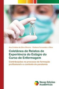 bokomslag Coletanea de Relatos de Experiencia do Estagio do Curso de Enfermagem
