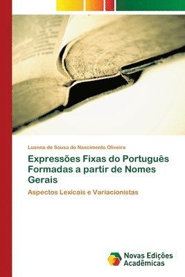 Expresses Fixas do Portugus Formadas a partir de Nomes Gerais 1