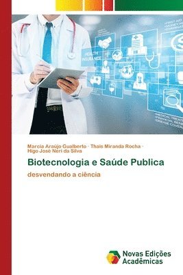 Biotecnologia e Sade Publica 1