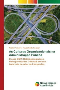 bokomslag As Culturas Organizacionais na Administracao Publica