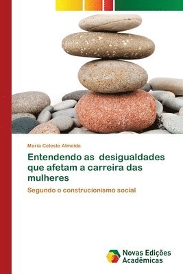 bokomslag Entendendo as desigualdades que afetam a carreira das mulheres