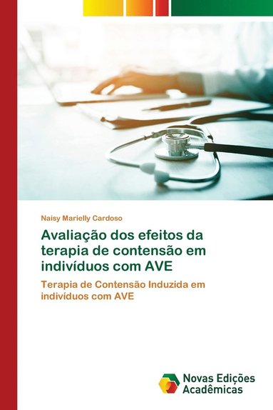 bokomslag Avaliao dos efeitos da terapia de contenso em indivduos com AVE