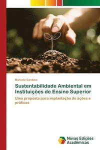 bokomslag Sustentabilidade Ambiental em Instituies de Ensino Superior