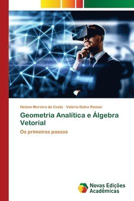 bokomslag Geometria Analitica e Algebra Vetorial