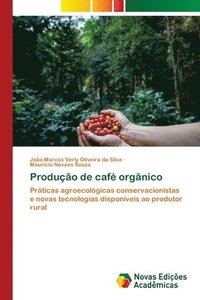 bokomslag Produo de caf orgnico