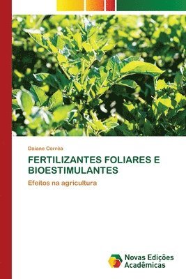 Fertilizantes Foliares E Bioestimulantes 1