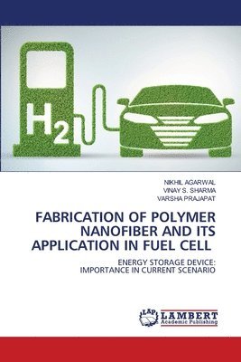 Fabrication of Polymer Nanofiber and Its Application in Fuel Cell 1