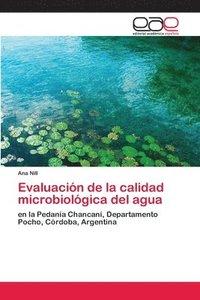 bokomslag Evaluacin de la calidad microbiolgica del agua