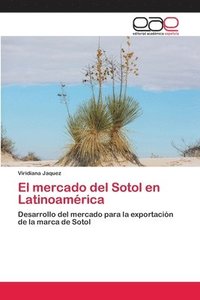 bokomslag El mercado del Sotol en Latinoamrica