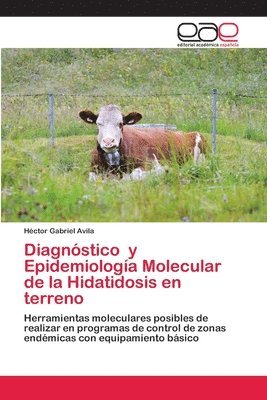 bokomslag Diagnostico y Epidemiologia Molecular de la Hidatidosis en terreno