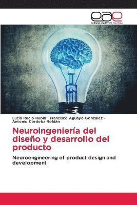bokomslag Neuroingeniería del diseño y desarrollo del producto