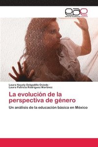 bokomslag La evolucion de la perspectiva de genero