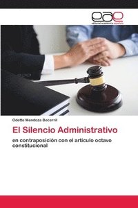 bokomslag El Silencio Administrativo