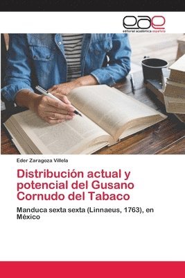 bokomslag Distribucin actual y potencial del Gusano Cornudo del Tabaco