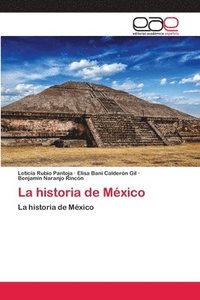 bokomslag La historia de Mxico