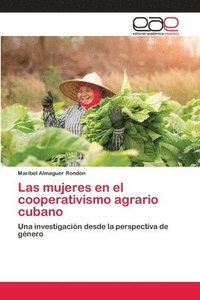 bokomslag Las mujeres en el cooperativismo agrario cubano