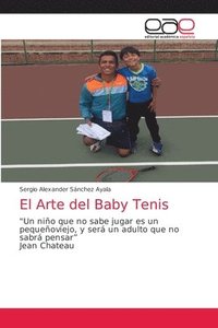 bokomslag El Arte del Baby Tenis