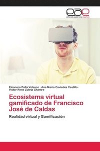 bokomslag Ecosistema virtual gamificado de Francisco Jos de Caldas