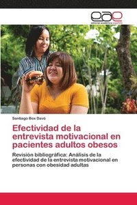 bokomslag Efectividad de la entrevista motivacional en pacientes adultos obesos