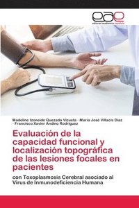 bokomslag Evaluacin de la capacidad funcional y localizacin topogrfica de las lesiones focales en pacientes