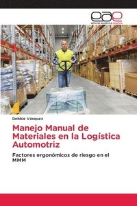 bokomslag Manejo Manual de Materiales en la Logistica Automotriz
