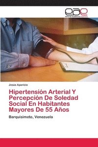 bokomslag Hipertensin Arterial Y Percepcin De Soledad Social En Habitantes Mayores De 55 Aos