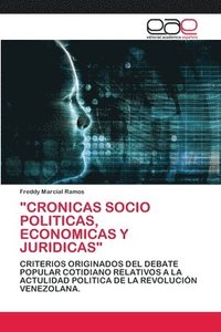 bokomslag &quot;Cronicas Socio Politicas, Economicas Y Juridicas&quot;