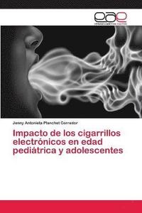 bokomslag Impacto de los cigarrillos electrnicos en edad peditrica y adolescentes