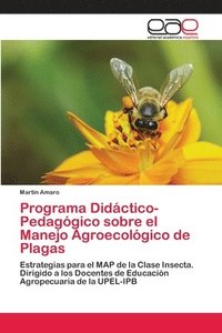 bokomslag Programa Didctico-Pedaggico sobre el Manejo Agroecolgico de Plagas