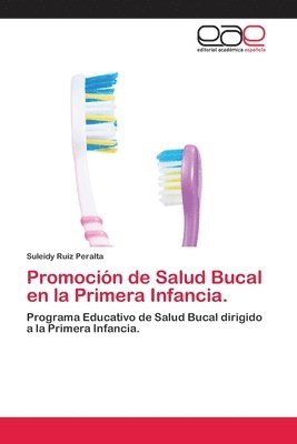 bokomslag Promocin de Salud Bucal en la Primera Infancia.