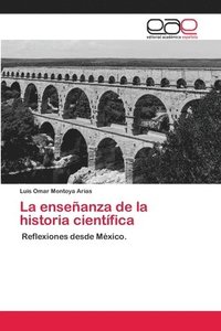 bokomslag La ensenanza de la historia cientifica