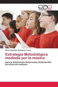bokomslag Estrategia Metodologica mediada por la musica