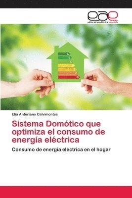 Sistema Domtico que optimiza el consumo de energa elctrica 1