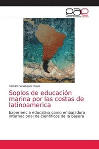 bokomslag Soplos de educacion marina por las costas de latinoamerica