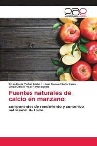 bokomslag Fuentes naturales de calcio en manzano