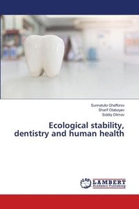 bokomslag Ecological stability, dentistry and human health