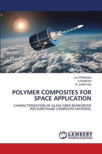 bokomslag Polymer Composites for Space Application