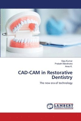 CAD-CAM in Restorative Dentistry 1