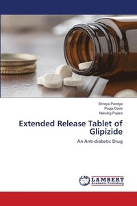 bokomslag Extended Release Tablet of Glipizide