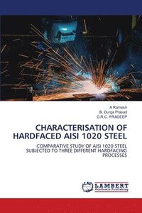 bokomslag Characterisation of Hardfaced Aisi 1020 Steel