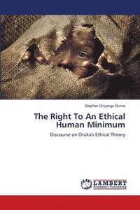 bokomslag The Right To An Ethical Human Minimum