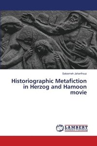 bokomslag Historiographic Metafiction in Herzog and Hamoon movie
