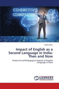 bokomslag Impact of English as a Second Language in India